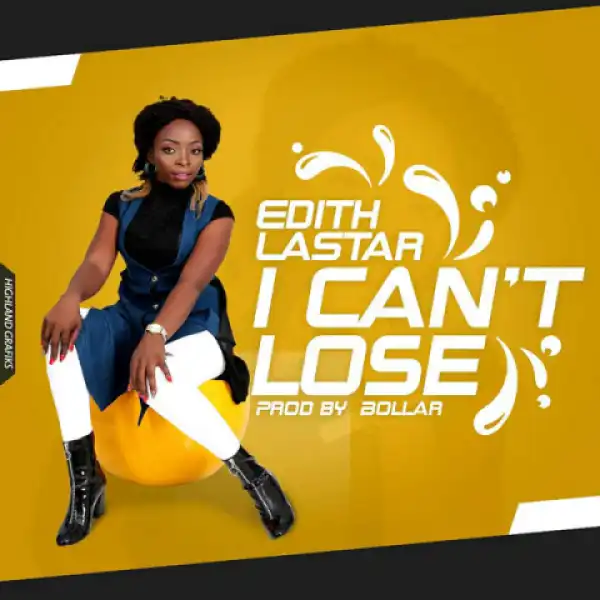 Edith Lastar - I Can’t Loose